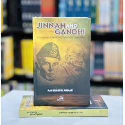 Jinnah And Gandhi : A Comparative Study of Charismatic Leadership Jinnah And Gandhi : A Comparative Study of Charismatic Leadership