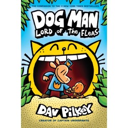 Lord Of The Fleas (Dog Man Series - Book 5)