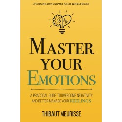 Master Your Emotions Master Your Emotions