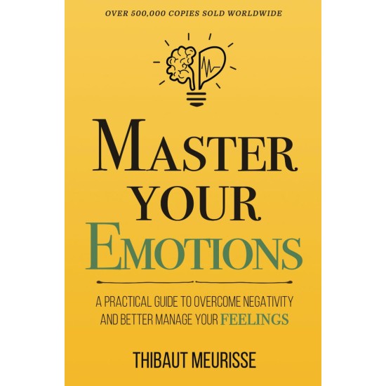 Master Your Emotions Master Your Emotions