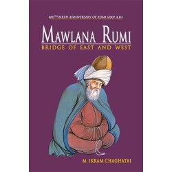 Mawlana Rumi Bridge of East And West Mawlana Rumi Bridge of East And West
