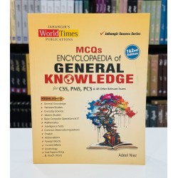 MCQs Encyclopaedia of General Knowledge For CSS, PMS, PCS