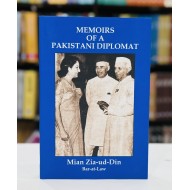 Memoirs of A Pakistan Diplomat