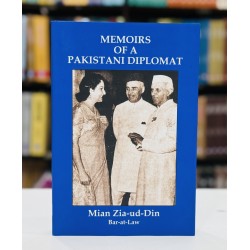 Memoirs of A Pakistan Diplomat