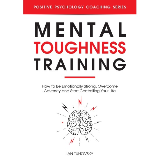 Mental Toughness Training Mental Toughness Training
