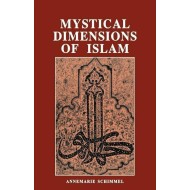 Mystical Dimensions Of Islam
