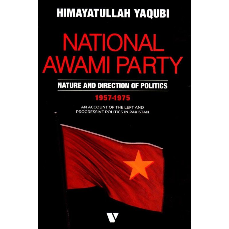 Super Awami National Awami Party By Himayatullah Yaqubi | History of National Awami ...
