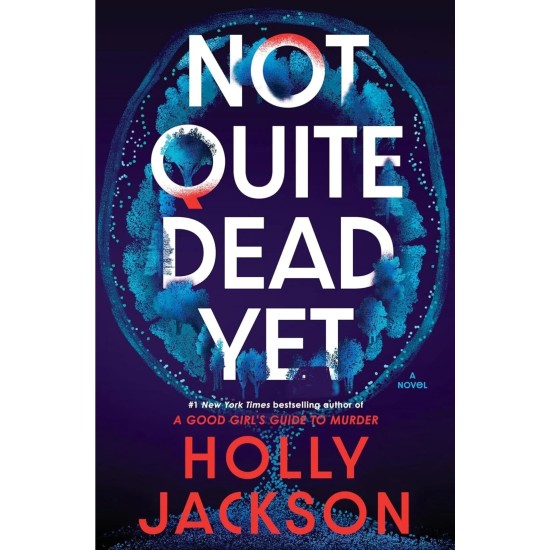 Not Quite Dead Yet Not Quite Dead Yet