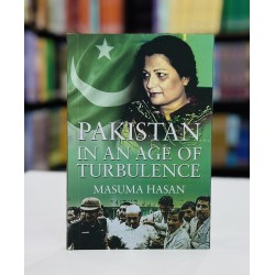 Pakistan In An Age Of Turbulence Pakistan In An Age Of Turbulence