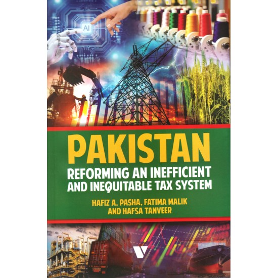 Pakistan Reforming An Inefficient And Inequitable Tax System Pakistan Reforming An Inefficient And Inequitable Tax System