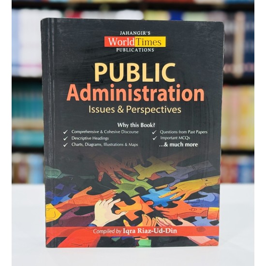 Public Administration Issues And Perspectives By Iqra Riaz Ud Din Public Administration Issues And Perspectives By Iqra Riaz Ud Din