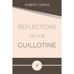 Reflections On The Guillotine