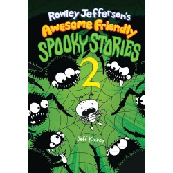 Rowley Jefferson's Awesome Friendly Spooky Stories 2 Rowley Jefferson's Awesome Friendly Spooky Stories 2