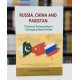 Russia China And Pakistan