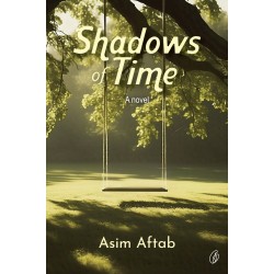 Shadows Of Time: A Novel Shadows Of Time: A Novel