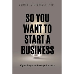 So You Want To Start A Business So You Want To Start A Business