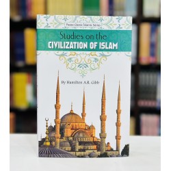 Studies On The Civilization Of Islam Studies On The Civilization Of Islam