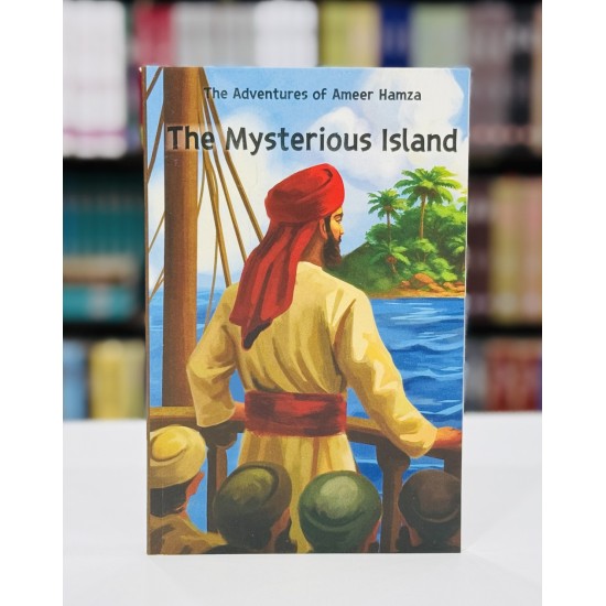 The Adventures Of Ameer Hamza (Dastan Ameer Hamza In English) By Maqbool Jahangir The Adventures Of Ameer Hamza (Dastan Ameer Hamza In English) By Maqbool Jahangir