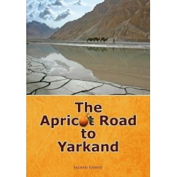 The Apricot Road to Yarkand The Apricot Road to Yarkand