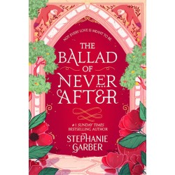The Ballad Of Never After The Ballad Of Never After