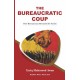 The Bureaucratic Coup The Bureaucratic Coup