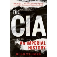 The CIA An Imperial History