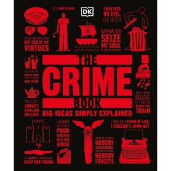 The Crime Book: Big Ideas Simply Explained The Crime Book: Big Ideas Simply Explained