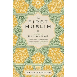 The First Muslim The First Muslim