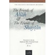 The Friends of Allah & The Friends of Shaytan