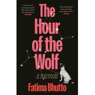 The Hour Of The Wolf: A Memoir
