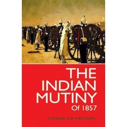 The Indian Mutiny Of 1857