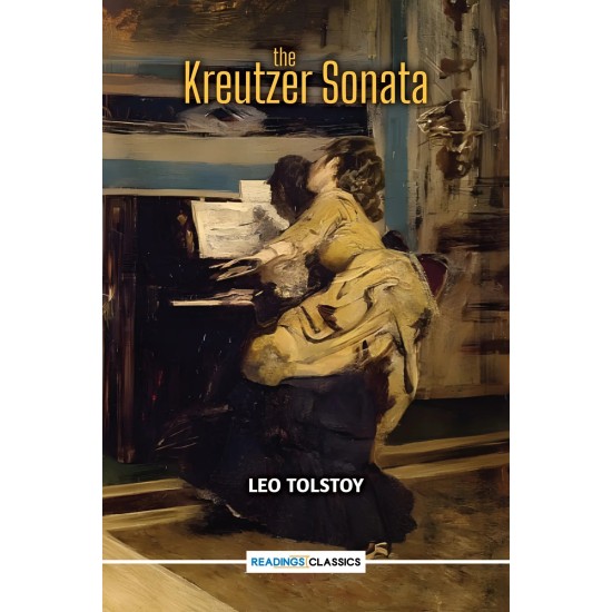 The Kreutzer Sonata The Kreutzer Sonata