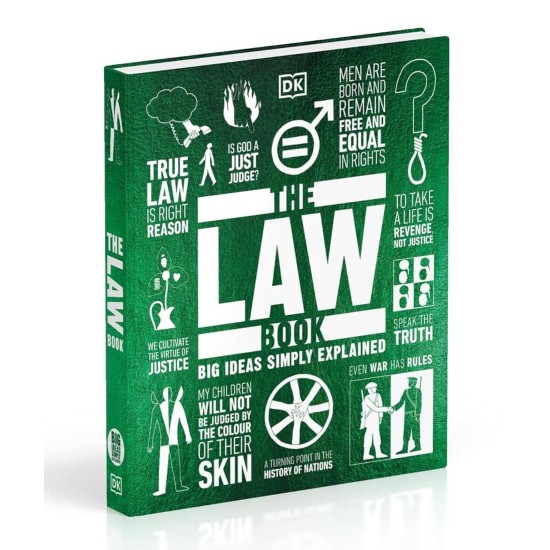 The Law Book: Big Ideas Simply Explained The Law Book: Big Ideas Simply Explained