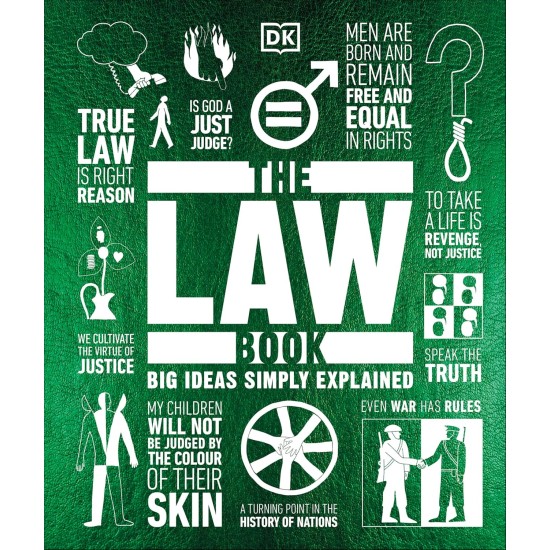 The Law Book: Big Ideas Simply Explained The Law Book: Big Ideas Simply Explained
