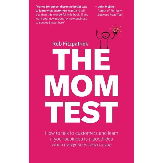 The Mom Test The Mom Test