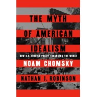 The Myth Of American Idealism