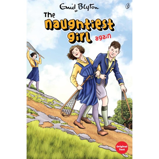 The Naughtiest Girl Again - The Naughtiest Girl Series (Book 2) The Naughtiest Girl Again - The Naughtiest Girl Series (Book 2)