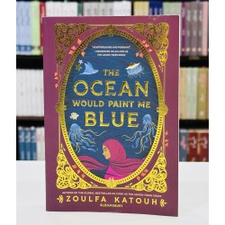 The Ocean Would Paint Me Blue