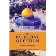 The Palestine Question: A Historical Perspective