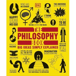 The Philosophy Book: Big Ideas Simply Explained The Philosophy Book: Big Ideas Simply Explained