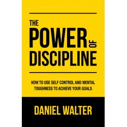The Power Of Discipline The Power Of Discipline