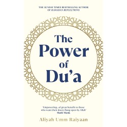 The Power Of Du'a The Power Of Du'a
