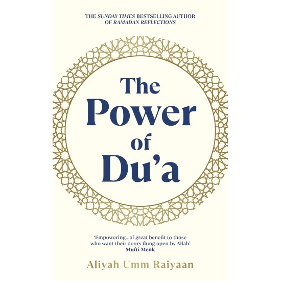 The Power Of Du'a The Power Of Du'a
