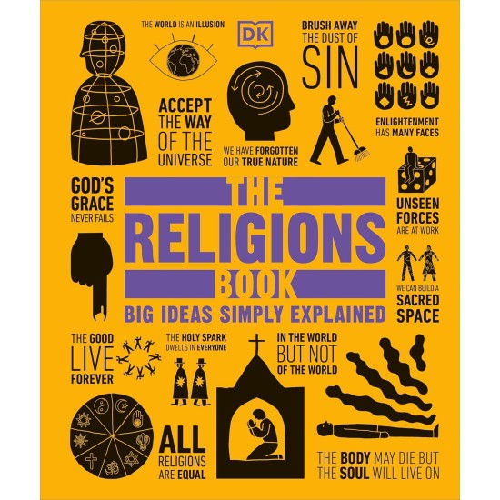 The Religions Book: Big Ideas Simply Explained The Religions Book: Big Ideas Simply Explained