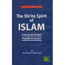 The Shiite Spirit Of Islam The Shiite Spirit Of Islam