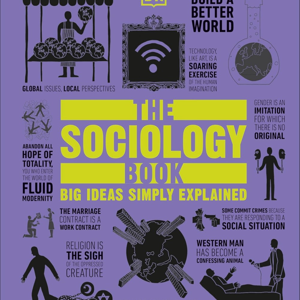 Buy The Sociology Book: Big Ideas Simply Explained By Megan Todd Online | Best Book on Sociology