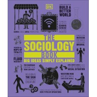 The Sociology Book: Big Ideas Simply Explained