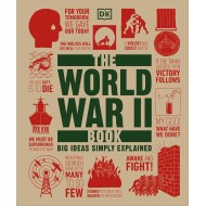 The World War II Book: Big Ideas Simply Explained