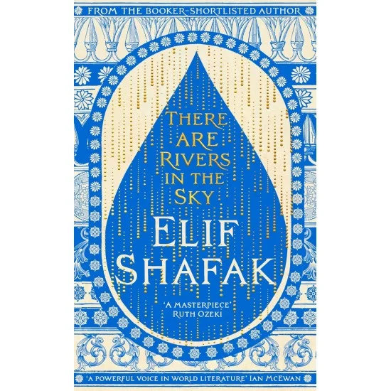 There Are Rivers in The Sky By Elif Shafak | Books of Elif Shafak - New ...