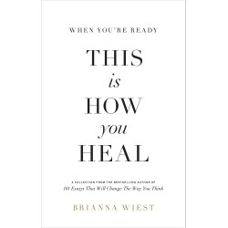 This Is How You Heal